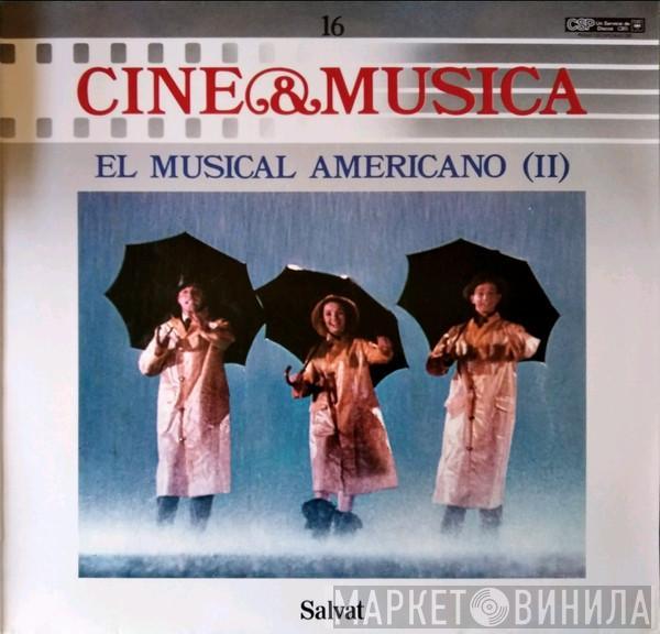  - El Musical Americano (II)