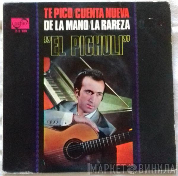 El Pichuli - Te Pico / Cuenta Nueva / De La Mano / La Rareza