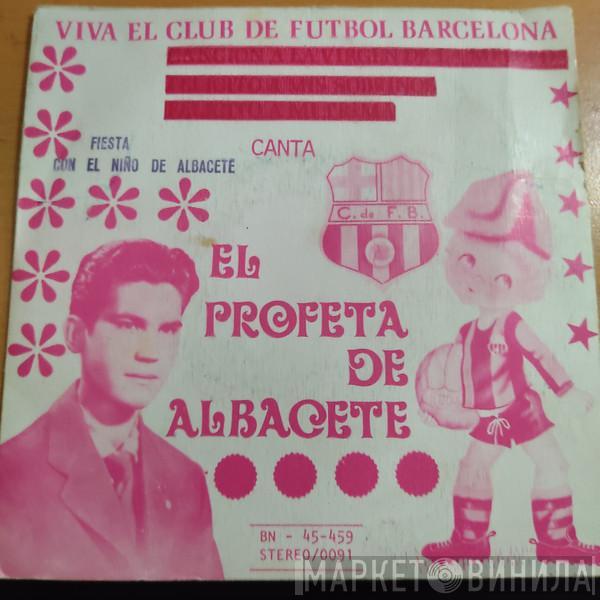 El Profeta De Albacete - Viva El Club De Futbol Barcelona