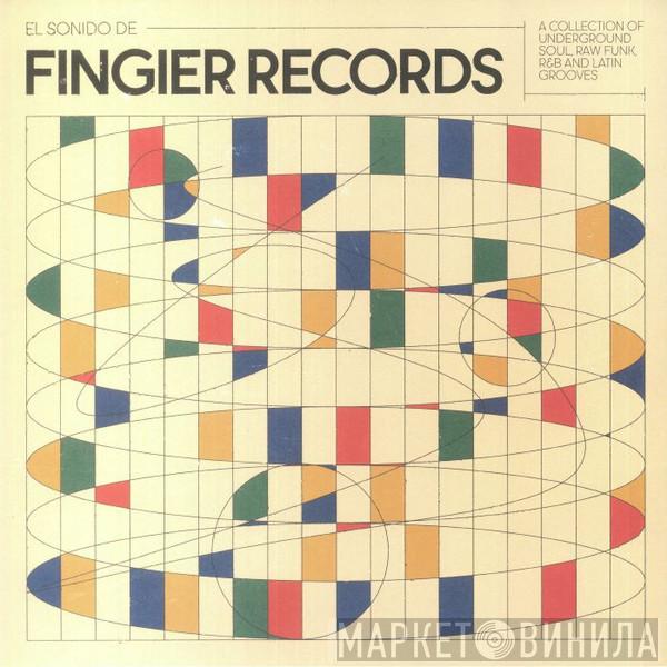 - El Sonido de Fingier Records