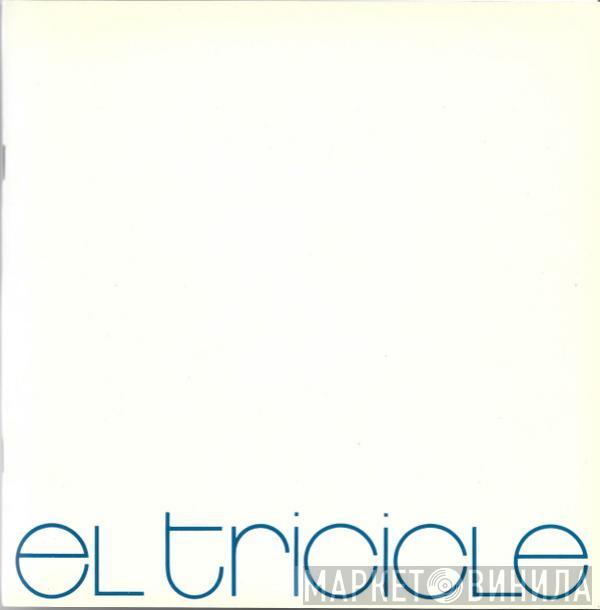  El Tricicle   - Slastic