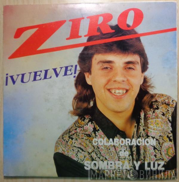 El Ziro - ¡Vuelve!