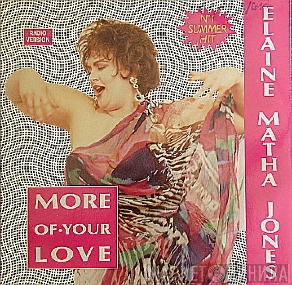 Elaine Mata Jones - More Of Your Love