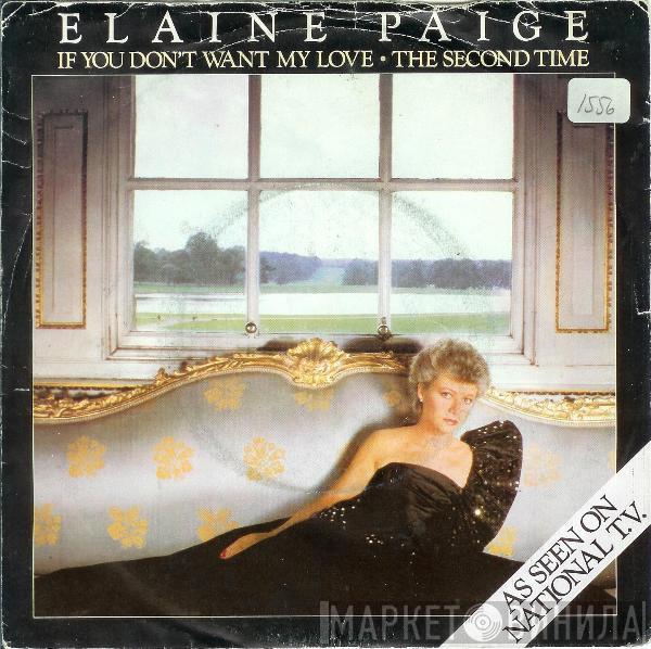 Elaine Paige - If You Don't Want My Love
