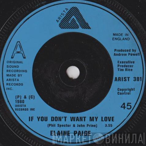 Elaine Paige - If You Don't Want My Love