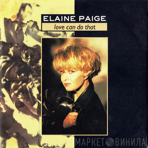 Elaine Paige - Love Can Do That