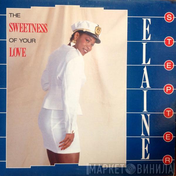 Elaine Stepter - The Sweetness Of Your Love