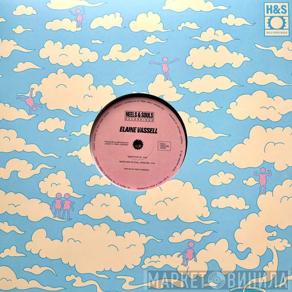 Elaine Vassell, 3rd Zone - Never Give Up / You Stole My Heart