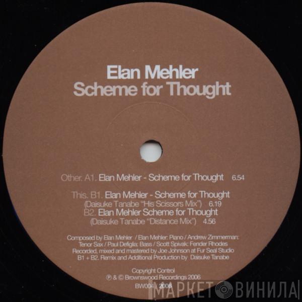 Elan Mehler - Scheme For Thought