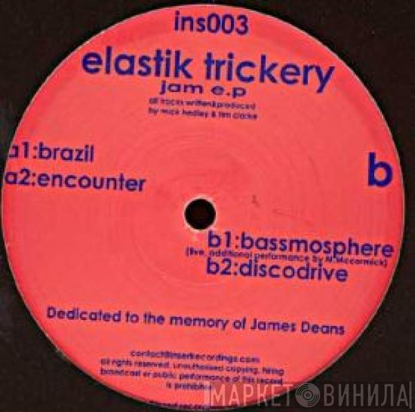 Elastik Trickery - Jam EP