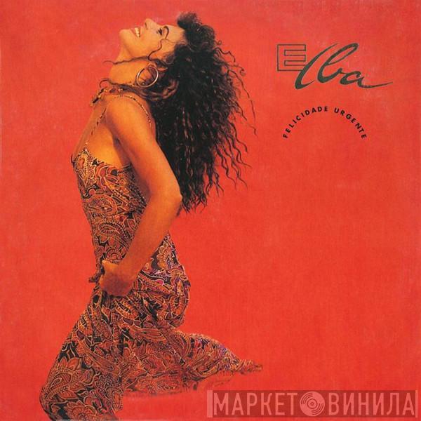 Elba Ramalho - Felicidade Urgente