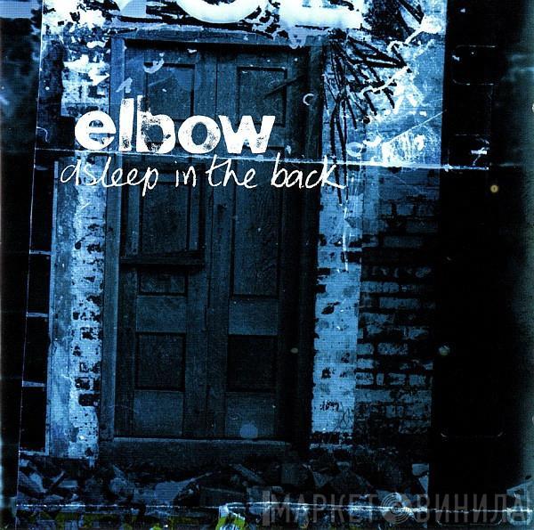 Elbow - Asleep In The Back