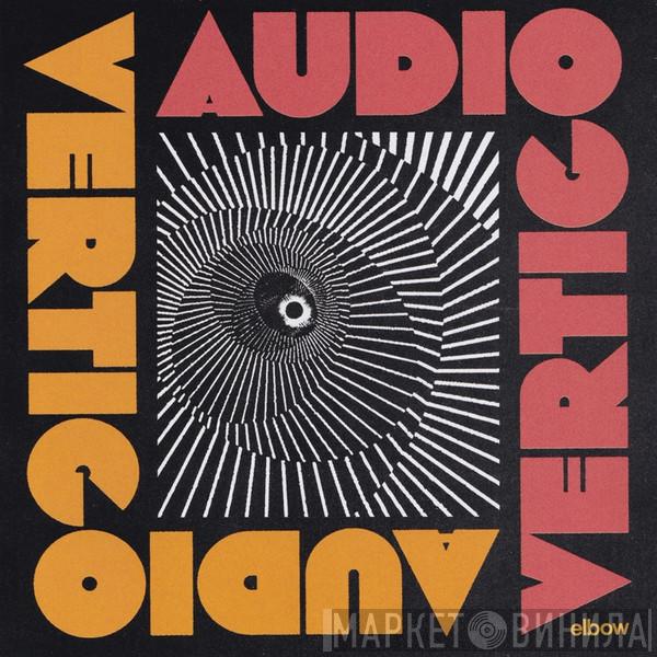 Elbow - Audio Vertigo