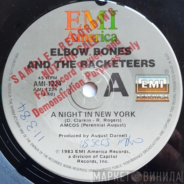  Elbow Bones And The Racketeers  - A Night In New York