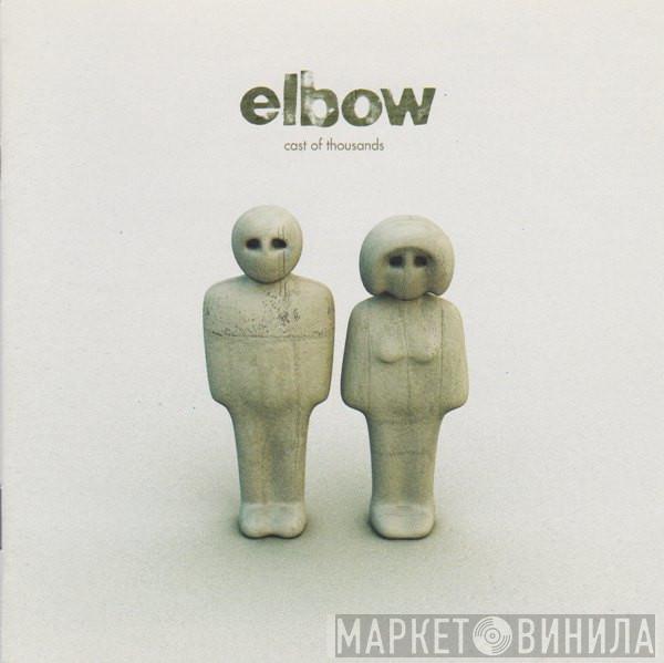 Elbow - Cast Of Thousands