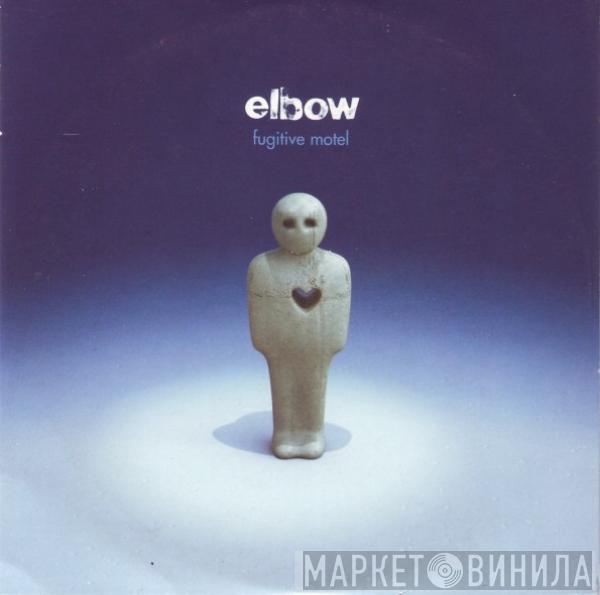 Elbow - Fugitive Motel