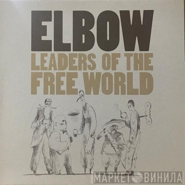  Elbow  - Leaders Of The Free World