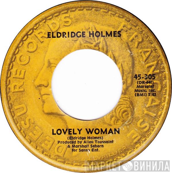 Eldridge Holmes - Lovely Woman