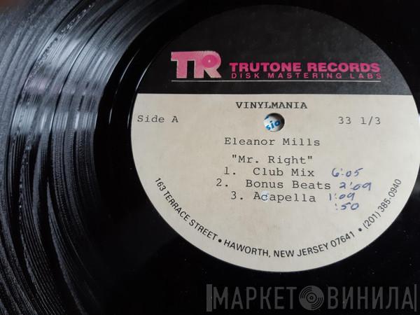  Eleanore Mills  - Mr. Right