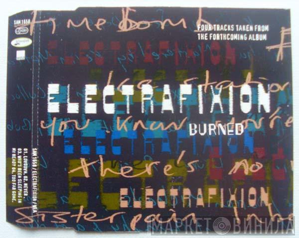 Electrafixion - Four Tracks Taken From The Forthcoming Album Burned