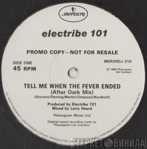 Electribe 101 - Tell Me When The Fever Ended