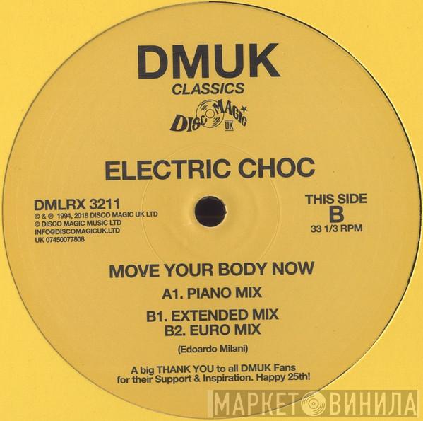 Electric Choc - Move Your Body Now