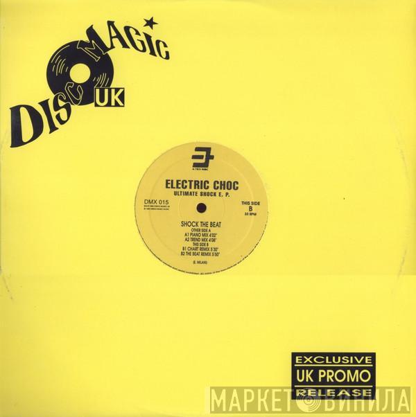 Electric Choc - Ultimate Shock E.P.