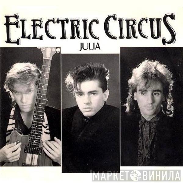 Electric Circus  - Julia