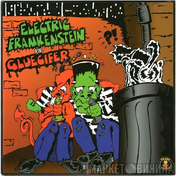 Electric Frankenstein, Gluecifer - Long Way Down / Boiler Trip