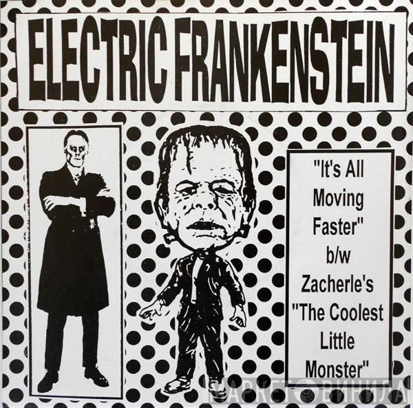 Electric Frankenstein - It's All Moving Faster