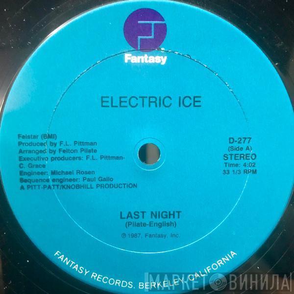 Electric Ice - Last Night / Nothing