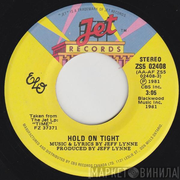 Electric Light Orchestra  - Hold On Tight / When Time Stood Still