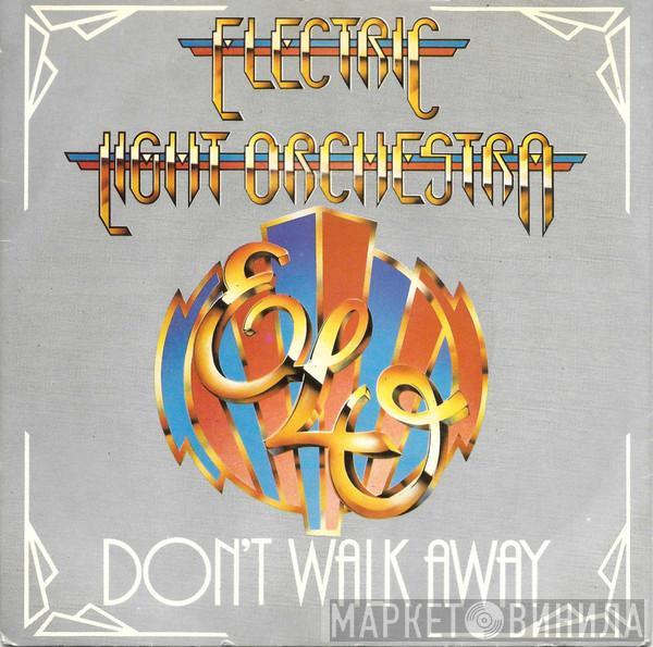 Electric Light Orchestra - Don't Walk Away