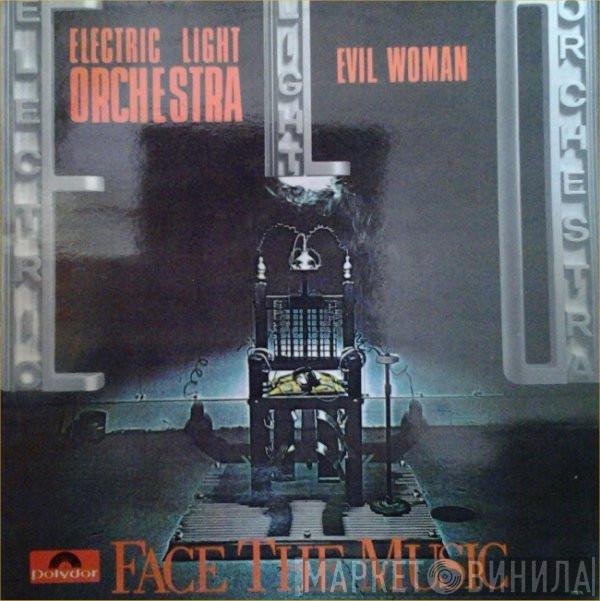  Electric Light Orchestra  - Face The Music - Evil Woman