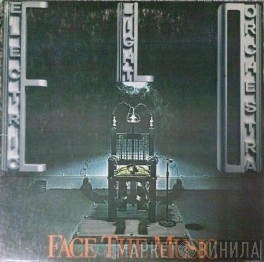  Electric Light Orchestra  - Face The Music