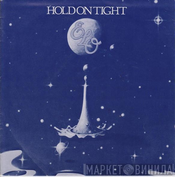 Electric Light Orchestra  - Hold On Tight