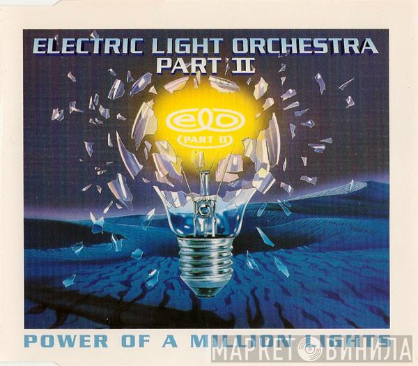 Electric Light Orchestra Part II - Power Of A Million Lights