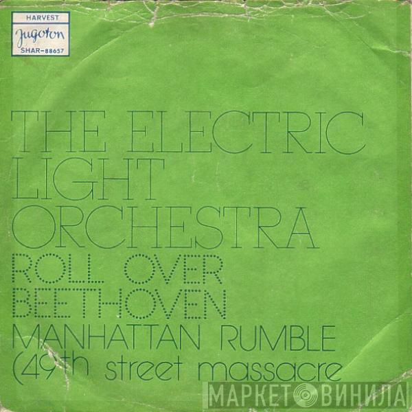  Electric Light Orchestra  - Roll Over Beethoven