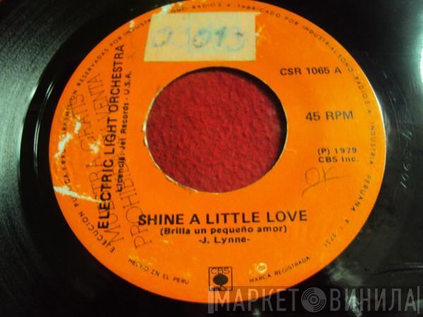  Electric Light Orchestra  - Shine A Little Love
