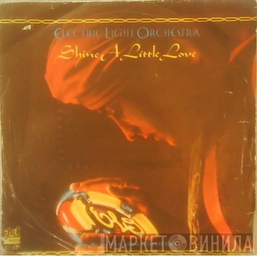  Electric Light Orchestra  - Shine A Little Love