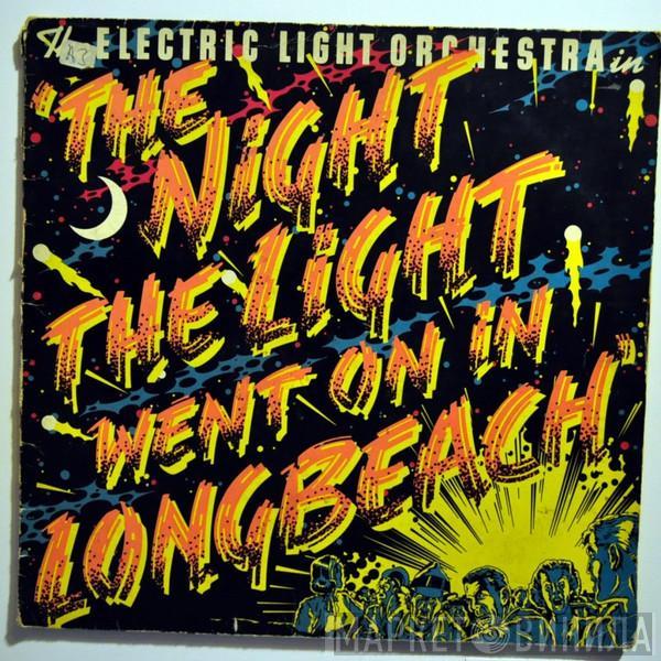Electric Light Orchestra - The Night The Light Went On In Long Beach