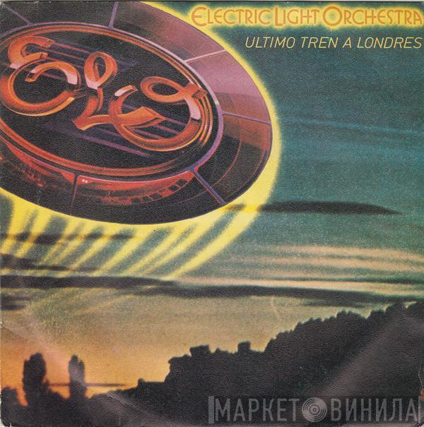 Electric Light Orchestra - Ultimo Tren A Londres