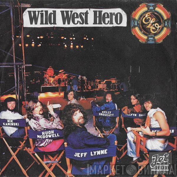  Electric Light Orchestra  - Wild West Hero