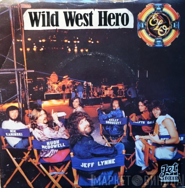  Electric Light Orchestra  - Wild West Hero