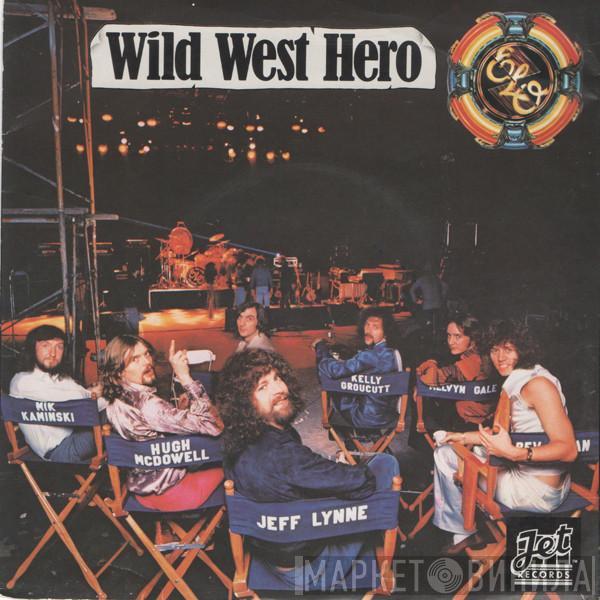 Electric Light Orchestra - Wild West Hero