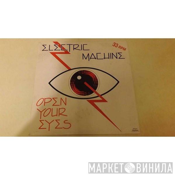 Electric Machine - Open Your Eyes