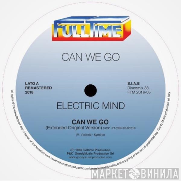 Electric Mind - Can We Go