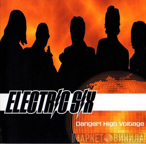  Electric Six  - Danger! High Voltage