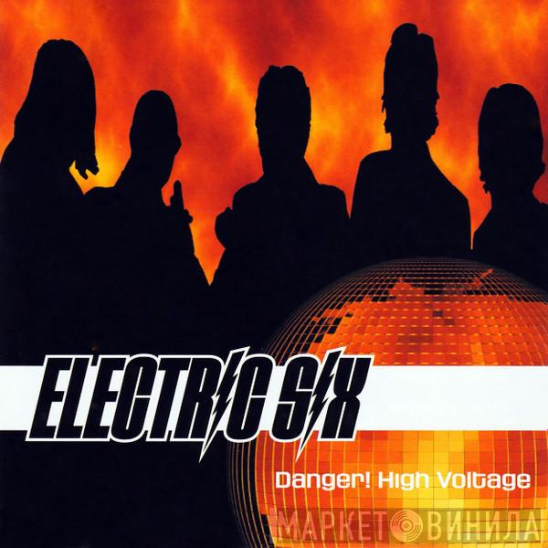  Electric Six  - Danger! High Voltage