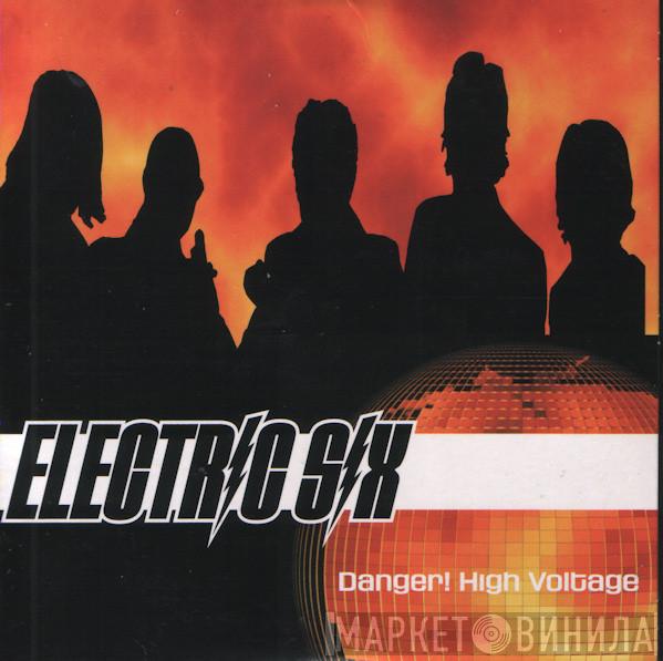  Electric Six  - Danger! High Voltage